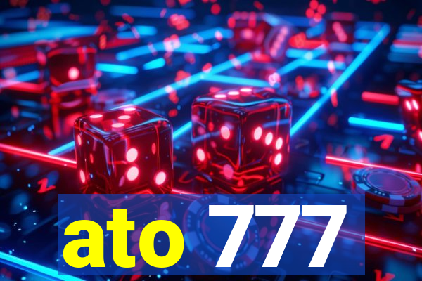 ato 777